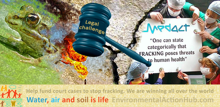 Help fund court cases to stop fracking. We are winning all over the world